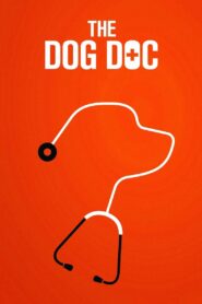 The Dog Doc 2019 on netflix