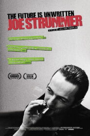 Joe Strummer: The Future Is Unwritten 2007 on netflix