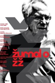 ŽŽŽ: Journal About Želimir Žilnik 2021 on netflix