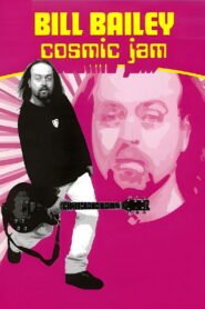 Bill Bailey: Cosmic Jam 1997 on netflix