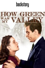 Backstory: ‘How Green Was My Valley’ 2000 on netflix