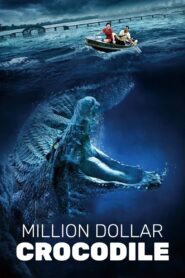 Million Dollar Crocodile 2012 on netflix
