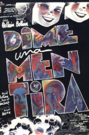 Dime una mentira 1993 on netflix