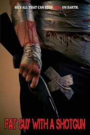 Fat Guy with a Shotgun 2019 on netflix