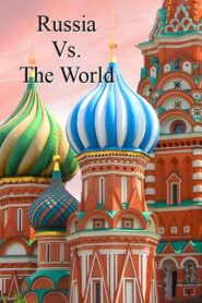 Russia vs. the World 2021 on netflix