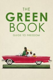 The Green Book: Guide to Freedom 2019 on netflix
