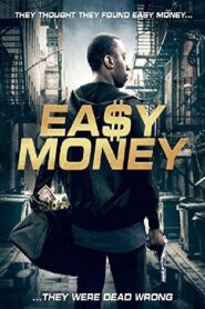 Easy Money 2018 on netflix