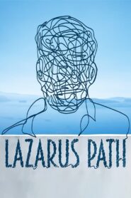Lazarus Path 2024 on netflix