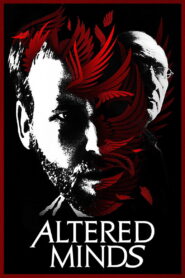 Altered Minds 2014 on netflix