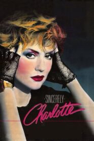 Sincerely Charlotte 1985 on netflix