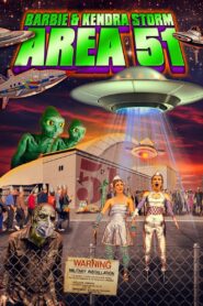 Barbie & Kendra Storm Area 51 2020 on netflix