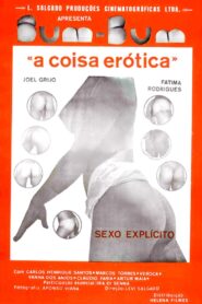 Bum Bum, a Coisa Erótica 1985 on netflix