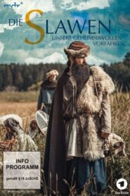 Die Slawen – unsere geheimnisvollen Vorfahren 2017 on netflix