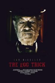 The Egg Trick 2013 on netflix