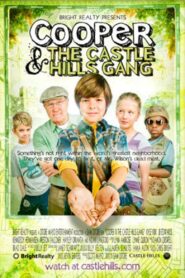 Cooper and the Castle Hills Gang 2011 on netflix