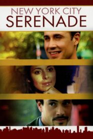 New York City Serenade 2007 on netflix