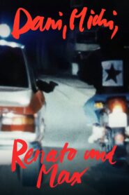 Dani, Michi, Renato & Max 1988 on netflix