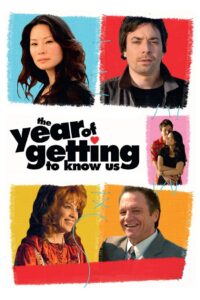 The Year of Getting to Know Us 2008 on netflix