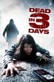 Dead in 3 days 2006 on netflix