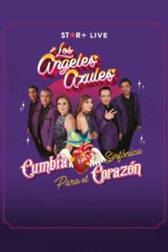 Los Ángeles Azules | Cumbia Sinfónica Para el Corazón 2023 on netflix