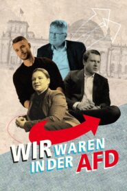 Wir waren in der AfD – Aussteiger berichten 2024 on netflix