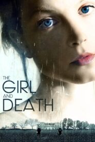The Girl and Death 2012 on netflix