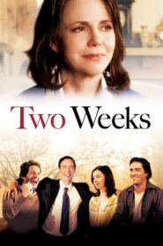Two Weeks 2006 on netflix