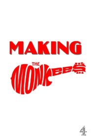 Making The Monkees 2007 on netflix