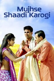 Mujhse Shaadi Karogi 2004 on netflix