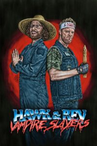 Hawk and Rev: Vampire Slayers 2020 on netflix