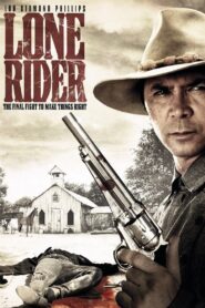 Lone Rider 2008 on netflix