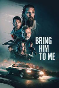 Bring Him to Me 2023 on netflix