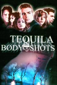 Tequila Body Shots 1999 on netflix