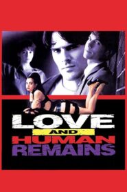 Love & Human Remains 1994 on netflix