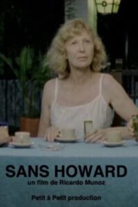 Sans Howard 2008 on netflix