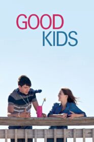 Good Kids 2016 on netflix