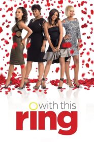 With This Ring 2015 on netflix
