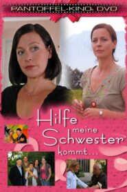 Hilfe, meine Schwester kommt 2008 on netflix