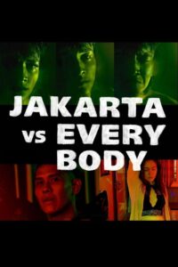 Jakarta vs Everybody 2020 on netflix