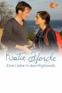 Katie Fforde – Eine Liebe in den Highlands 2010 on netflix