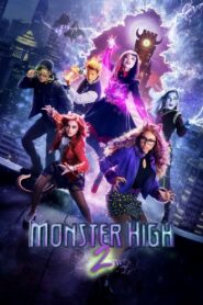 Monster High 2 2023 on netflix