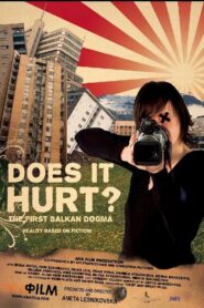 Does it Hurt? 2007 on netflix