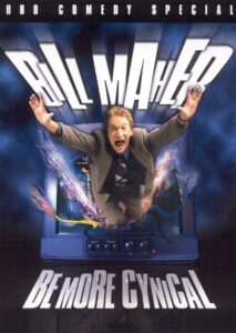 Bill Maher: Be More Cynical 2000 on netflix