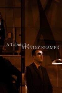 A Tribute to Stanley Kramer 2004 on netflix