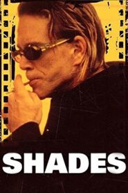 Shades 1999 on netflix