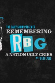 Remembering RBG: A Nation Ugly Cries 2020 on netflix