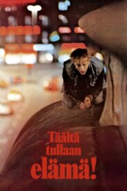 Täältä tullaan, elämä! 1980 on netflix
