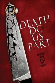 Death Do Us Part 2014 on netflix