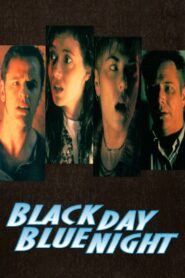 Black Day Blue Night 1995 on netflix