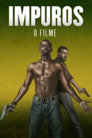 Impuros: O Filme 2019 on netflix